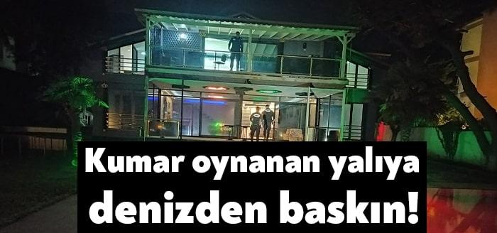 Körfez'de bulunan bir yalıda düzenlenen kumar operasyonunda 31 kişiye idari