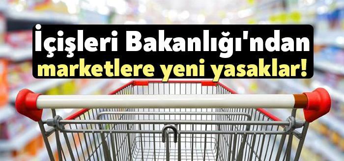 İçişleri Bakanlığı 81 il valiliğine 'market tedbirleri' konulu genelge gönderdi.
