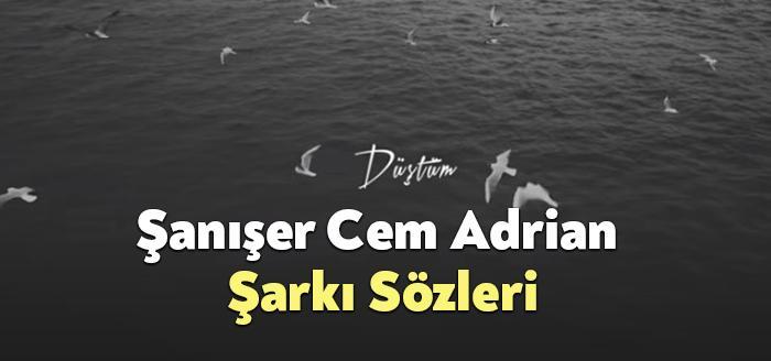 Şanışer Cem Adrian Düştüm Şarkı Sözleri dinleyiciler tarafından merak ediliyor.