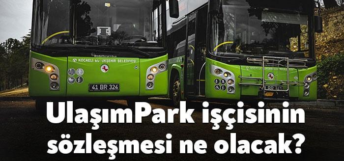 Ulaşım Park A.Ş’de çalışan 905 işçiyi ilgilendiren toplu iş sözleşmesi
