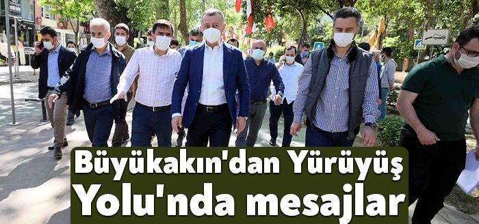 “Yürüyüş yoluyla hayata daha fazla yer açıyoruz’’ diyen Başkan Büyükakın,