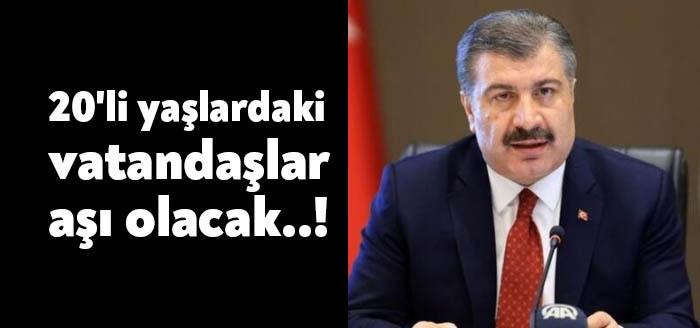 Sağlık Bakanı Koca 20'li yaşlardaki vatandaşların haziran ayının sonunda aşı