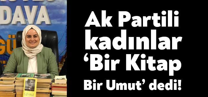 Ak Parti İzmit İlçe Kadın Kolları Başkanlığı Adalet Bakanlığı  ile