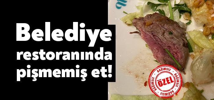 Kocaeli Büyükşehir Belediyesi’nin tesisi olan Maide Restoran’da pişmemiş et servis