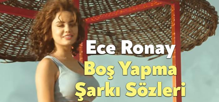 Ece Ronay Fırat Cenk Boş Yapma Şarkı Sözleri dinleyiciler tarafından