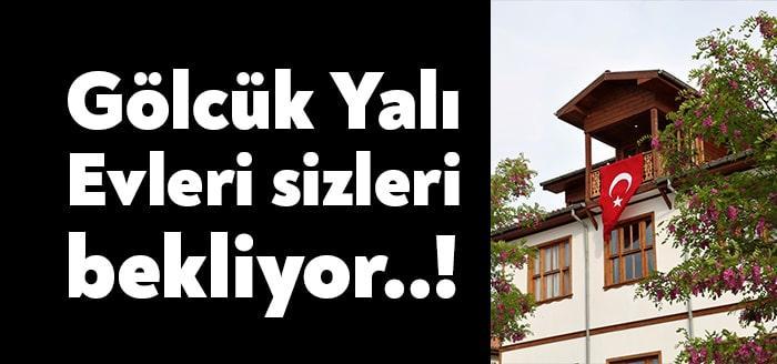 Gölcük Belediyesi’nin iştiraki GÖLAŞ tarafından işletilen Değirmendere Tarihi Yalı Evleri,