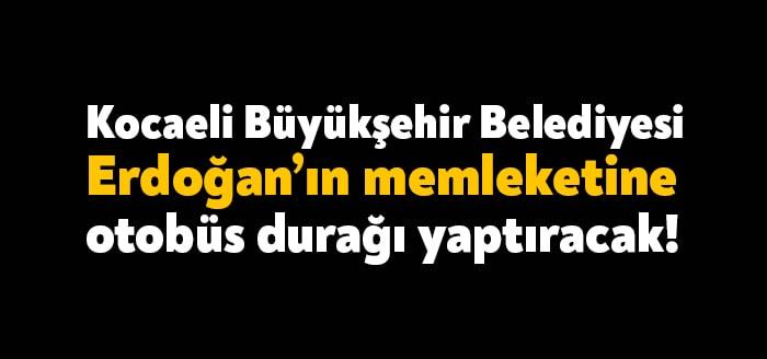 Kocaeli Büyükşehir Belediyesi Cumhurbaşkanı Recep Tayyip Erdoğan’ın memleketi Rize’nin Güneysu