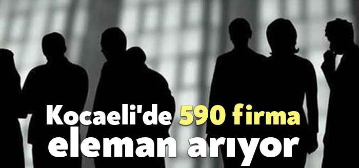 Kocaeli'de eleman arayan firmaların listesi yayınlandı. Listede Kocaeli'de eleman arayan