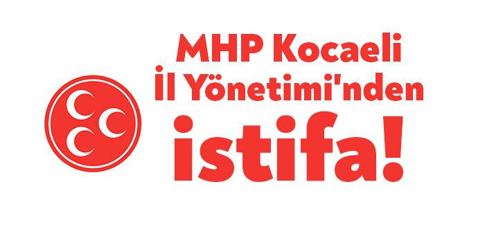 MHP Kocaeli İl Yöneticisi İsmail Tunca, il yönetimindeki görevinden istifa