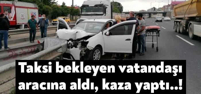 Kocaeli'nde seyir halindeki bir sürücü, yol kenarında taksi bekleyen bir