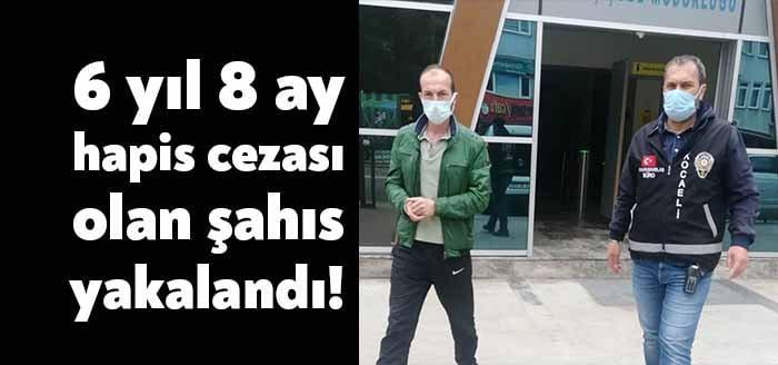 Kocaeli’de işlemiş olduğu iş yerinden silahlı yağma suçundan hakkında kesinleşmiş