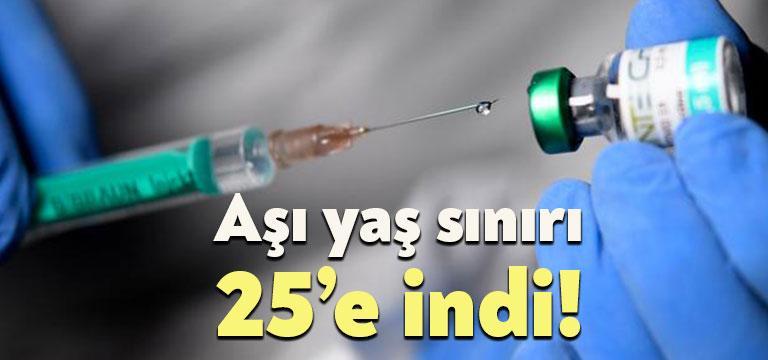 Sağlık Bakanı Fahrettin Koca, aşı yaş sınırının 25'e indiğini duyurdu.