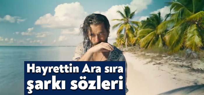 Türkiye'nin ünlü şovmenlerinden Hayrettin Ara sıra şarkı sözleri yayınlandı. Youtube