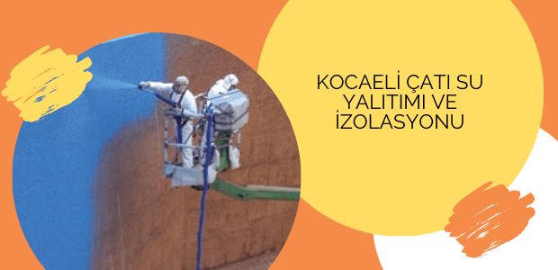 Su izolasyon Kocaeli denildiğinde en ön planda olan firmamız kullanmış