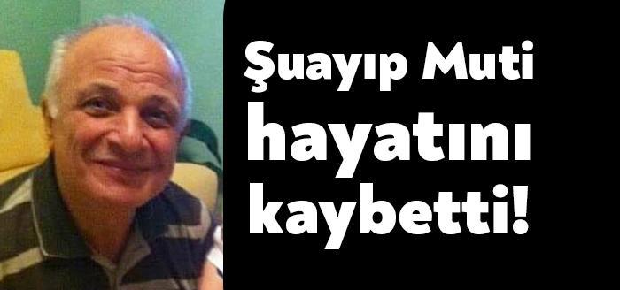 Geçmiş dönem muhtarlarından, CHP'li Şuayip Muti (72) yakalandığı amansız hastalıktan