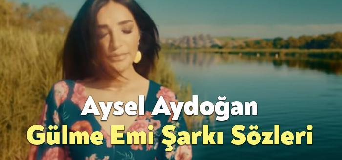Aysel Aydoğan Gülme Emi Şarkı Sözleri dinleyiciler tarafından merak ediliyor.
