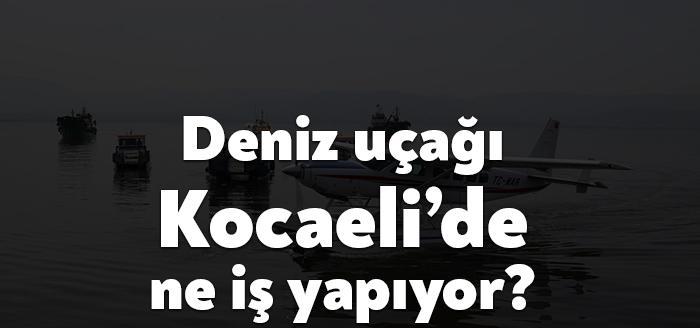 Kocaeli Büyükşehir Belediyesi CHP Grubu, deniz uçağı kiralama hizmet alım