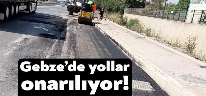 Gebze ilçesinde Terminal ve İbrahim Ağa Caddelerinin bozuk olan kısımlarının