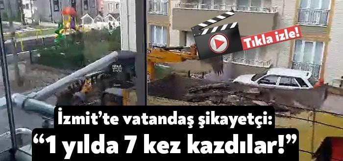 Kocaeli İzmit’te kapısının önünün iş makineleri tarafından 1 yıl içinde