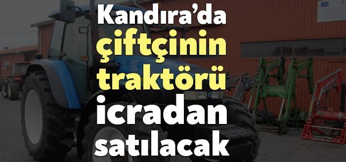 T.C. Kandıra İcra Dairesi, New Holland marka bir traktörü icradan