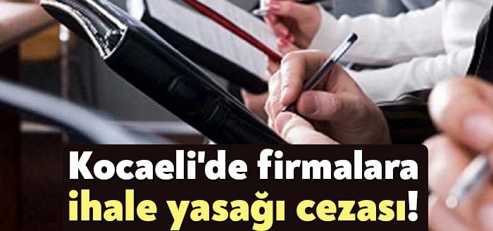 Çevre ve Şehircilik Bakanlığı Yerel Yönetimler Genel Müdürlüğünün aldığı yasaklama kararlarında Kocaeli'den
