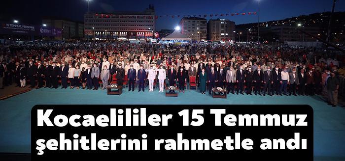 Binlerce Kocaelili Milli İrade Meydanı’nda bir araya gelerek darbeye, darbecilere