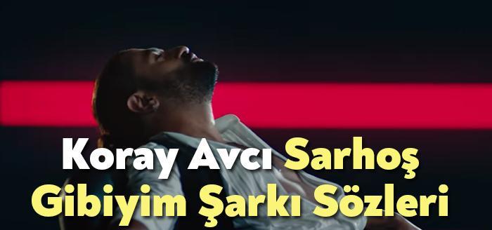 Koray Avcı Sarhoş Gibiyim Şarkı Sözleri, dinleyiciler tarafından merak ediliyor.