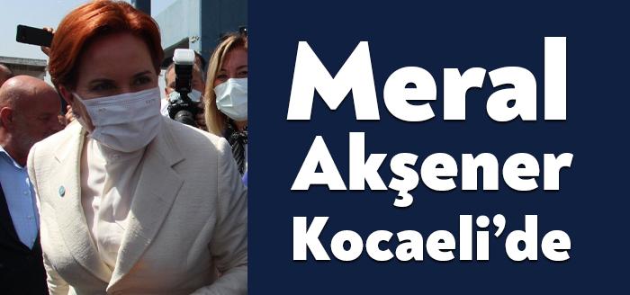 İyi Parti Genel Başkanı Meral Akşener bugün bir Kocaeli'nin batı