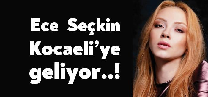 Kocaeli’de Yaz Neşesi konserleri kapsamında pop sanatçısı Ece Seçkin bir