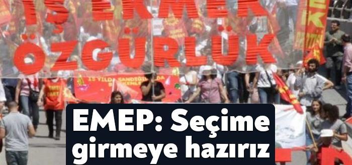 Emek Partisi (EMEP) seçime girebilmek için gereken sayıda il ve