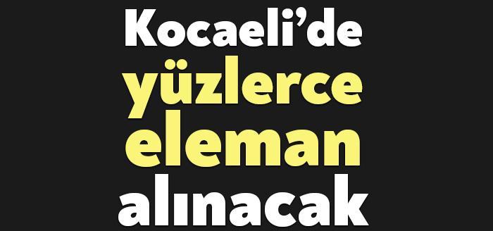 Kocaeli'de eleman arayan firmaların listesi yayınlandı. Listede Kocaeli'de eleman arayan