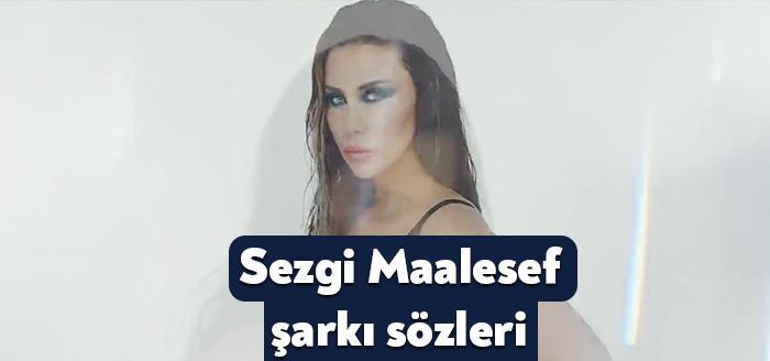 Ünlü şarkıcı Sezgi Maalesef şarkı sözleri yayınladı. Kısa sürede binlerce