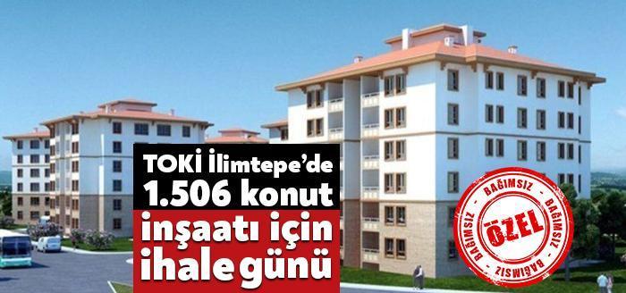 TOKİ Körfez İlimtepe’de 1.506 adet konut inşaatı için iki ayrı