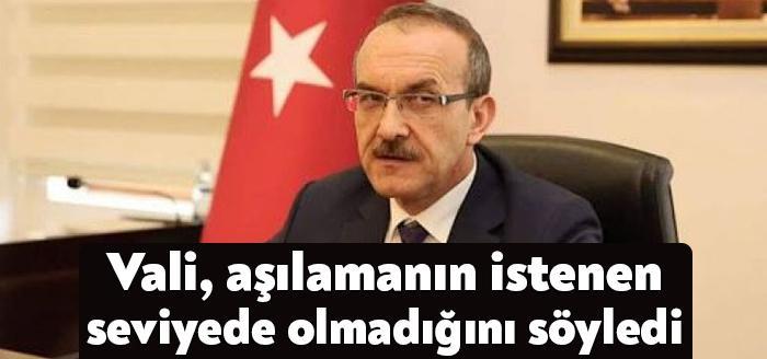 Kocaeli Valisi Seddar Yavuz Kocaeli'de aşı oranın yeterli düzeye ulaşamadığını