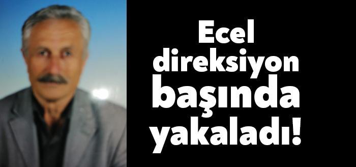 Kandıra Seyitaliler Mahallesinde direksiyon başındayken kalp krizi geçiren 73 yaşındaki