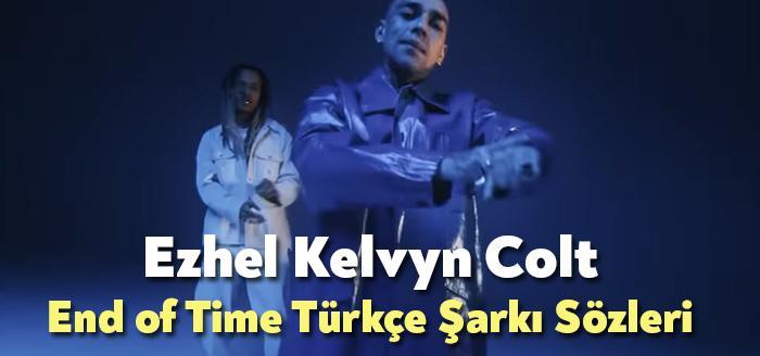 Ezhel Kelvyn Colt End of Time Türkçe Şarkı Sözleri, dinleyiciler