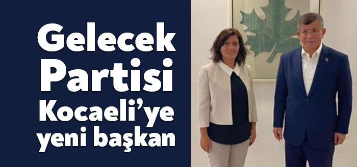 Gelecek Partisi Kocaeli İl Başkanlığı görevine Serap Çakır atandı. Ömer