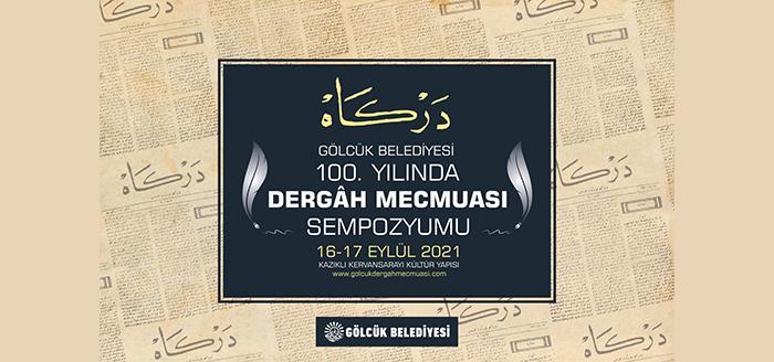 Kocaeli Haber - Gölcük Belediyesi 100. yılında Dergah Mecmuası Sempozyumu
