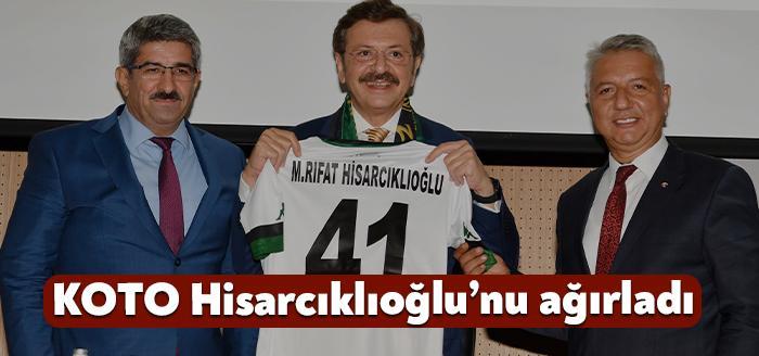 TOBB Başkanı Rifat Hisarcıklıoğlu, KOTO’nun organlarıyla istişare toplantısında bir araya