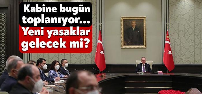 Cumhurbaşkanlığı Kabinesi bugünkü toplantısında koronavirüs salgınına karşı alınacak tedbirleri gözden