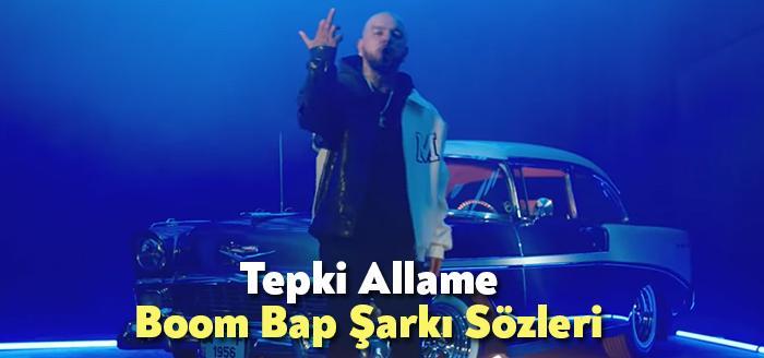 Tepki Allame Boom Bap Şarkı Sözleri, dinleyiciler tarafından merak ediliyor.