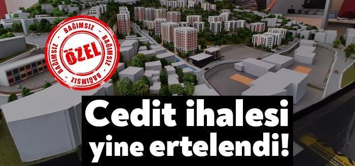 Cedit Mahallesi Kentsel Dönüşüm projesinin 15 Haziran’da yapılması beklenen 1105