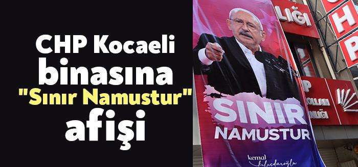 CHP Kocaeli İl Örgütü de dev bir afiş hazırlatarak, il
