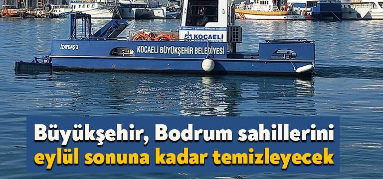 Bodrum sahillerini temizlemek için diğer devlet kurumları ile birlikte seferber