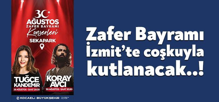 Kocaeli Haber - Büyükşehir Belediyesi, düzenleyeceği etkinliklerle Zafer Bayramı’nı Kocaelililere