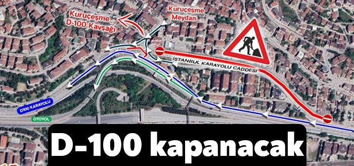 Tramvay çalışması sebebiyle D-100 Karayolu'nun Kuruçeşme ışıklar mevkii trafiğe kapatılacak.