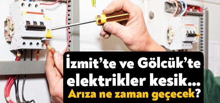 Sakarya Elektrik Dağıtım A.Ş. (SEDAŞ) arıza nedeniyle İzmit ve Gölcük'te