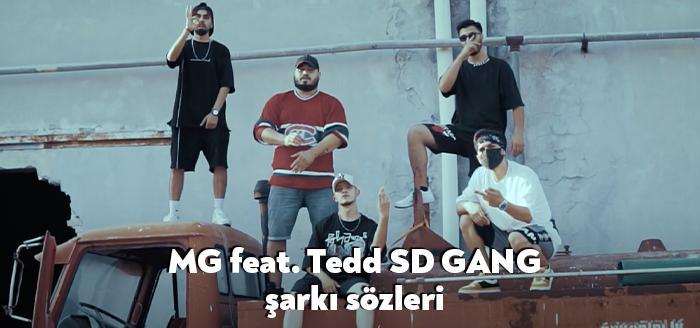 Rap müzik şarkıcıları MG feat. Tedd SD GANG şarkı sözleri