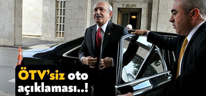CHP Genel Başkanı Kemal Kılıçdaroğlu, gençlere yönelik ÖTV'siz araba vaadini