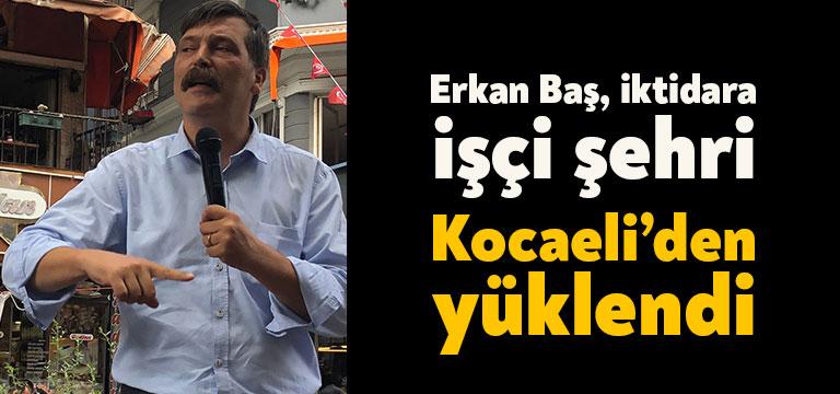 Kocaeli Haber-Türkiye İşçi Partisi Genel Başkanı Erkan Baş, il binasının